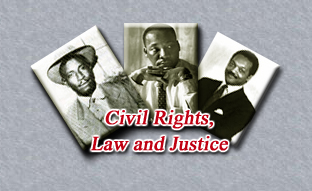 Civil Rights, Law and Justice